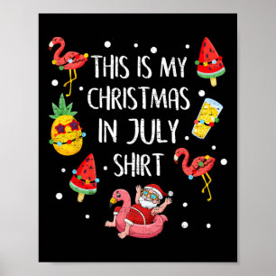 Poster C'est mon t-shirt de Noël en juillet Xmas Vacances