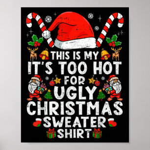 Poster C'Est Mon Trop Chaud Pour Les Vilains Chandails De