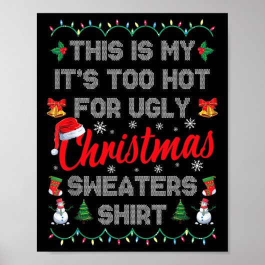 Poster C'est mon trop chaud pour Noël laid S (Devant)
