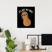 Poster C'est Nut My Fault Funny Peanut Pun Dark BG (Bureau à domicile)