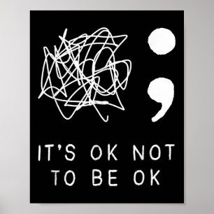 Poster C'est Ok De Ne Pas Être Ok Sensibilisation à la pr