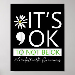 Poster C'Est Ok De Ne Pas Être Ok Sensibilisation À La Sa