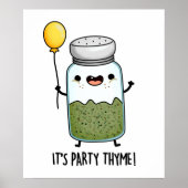 Poster C'est Party Thyme drôle Thyme Herbe Pun (Devant)