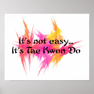 Poster C'est Pas Facile - Taekwondo Rose Orange