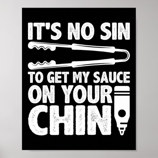 Poster C'est pas un péché d'obtenir ma sauce Funny Bbq Sm (Devant)