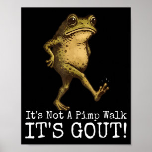 Poster C'est Pas Une Promenade C'est La Goutte Mème De Gr