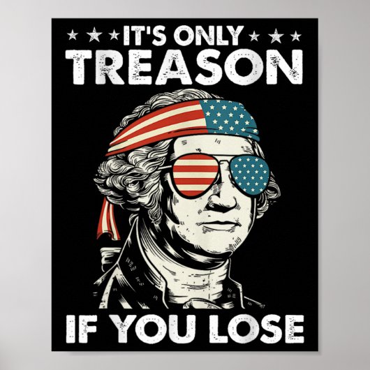 Poster C'est seulement de la trahison si vous perdez le 4 (Devant)