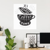 Poster C'est Toujours l'Heure du Café (Bureau à domicile)