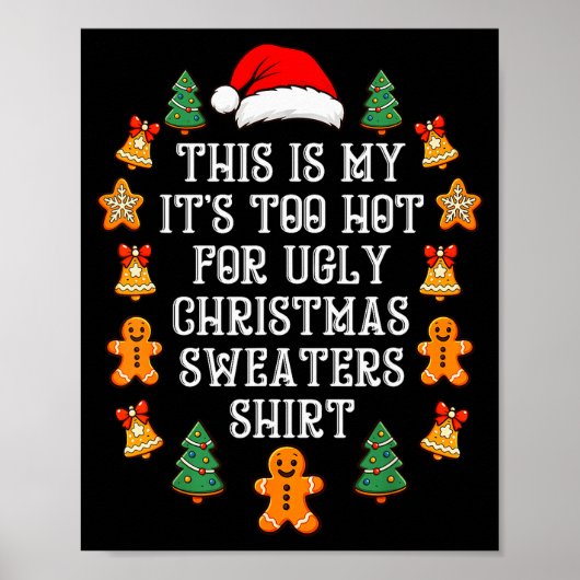 Poster C'est Trop Chaud Pour Les Pulls De Noël Laids Drôl (Devant)