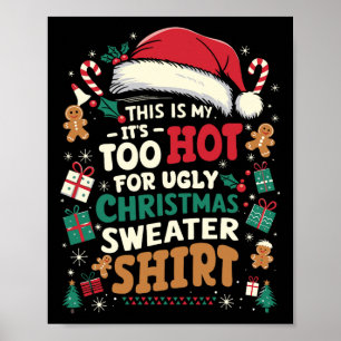 Poster C'est trop chaud pour Noël moche Noël Drôle Noël H