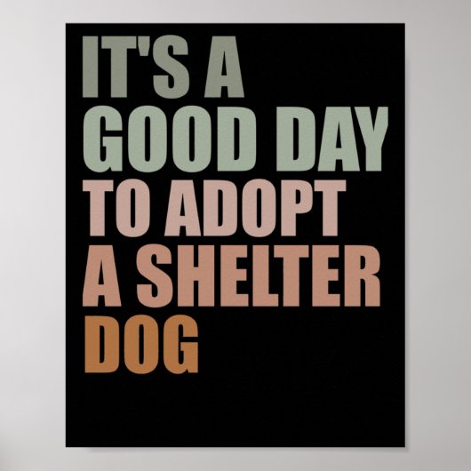 Poster C'Est Un Bon Jour Pour Adopter Le Chien Secourt (Devant)