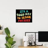 Poster C'est un bon jour pour apprendre la physique I (Bureau à domicile)