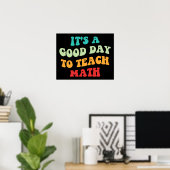 Poster C'est un bon jour pour enseigner les mathématiques (Bureau à domicile)