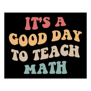 Poster C'est un bon jour pour enseigner les mathématiques