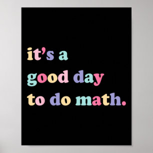 Poster C'est un bon jour pour faire des maths pour les en