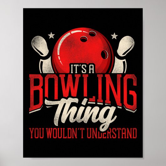Poster C'est un bowling que tu ne ferais pas un (Devant)