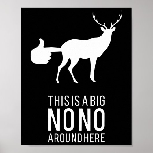 Poster C'Est Un Gros Non Autour Ici Drôle Deer Butt (Devant)