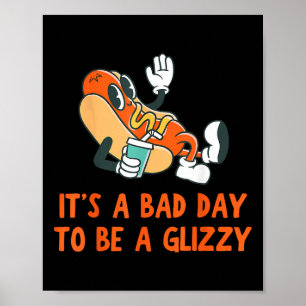 Poster C'est un jour D pour être un Glizzy 4 juillet Hot 