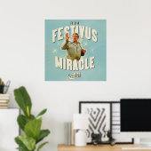 Poster C'est un Miracle de Festivus (Bureau à domicile)