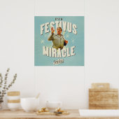 Poster C'est un Miracle de Festivus (Cuisine)