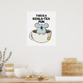 Poster C'Est Un Pun Koala-tea Drôle Koala Pun (Cuisine)