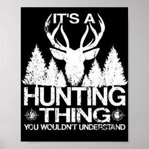 Poster C'est un truc de chasse, un drôle de chasseur de d