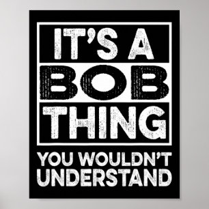 Poster C'est une affaire de Bob que vous ne comprendriez