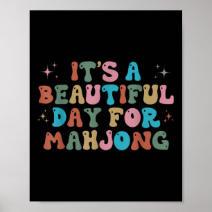 Poster C'Est Une Belle Journée Pour Mahjong Funny Mahjong