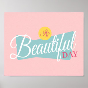 Poster C'est une Belle Journée Rose et Sarcelle Vintage