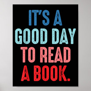 Poster C'est une bonne journée pour lire un livre amateur