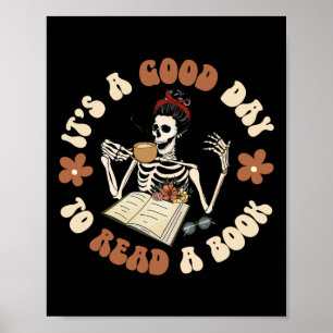 Poster C'est une bonne journée pour lire un livre Squelet