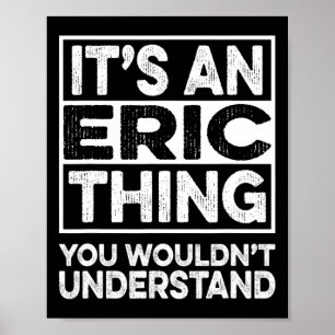 Poster C'est une chose d'Eric que vous ne comprendriez pa
