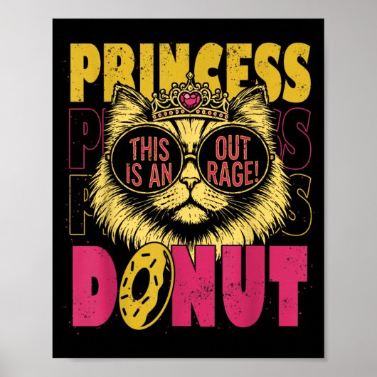 Poster C'est une Princesse de Chat Drôle Outrancier Faire (Devant)