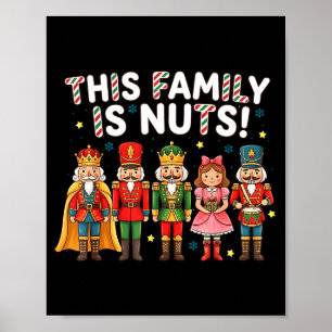 Poster Cette Famille Est Fous Équipe Casse-Noisette Noël