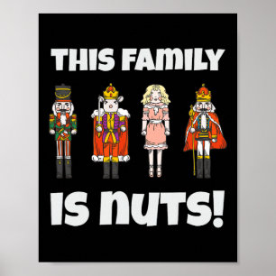 Poster Cette Famille Est Nuts Nutcracker Squad Correspond