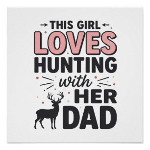Poster Cette fille adore chasser avec son papa design vin