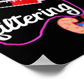 Poster Cette fille adore filtrer la dialyse sanguine infi (Coin)