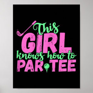 Poster Cette Fille Sait Faire Partie - Drôle Lets Party G