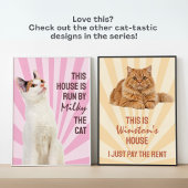 Poster Cette maison est dirigée par l'affiche de chat per