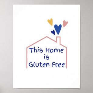 Poster Cette maison est sans gluten - Décor de maladie co