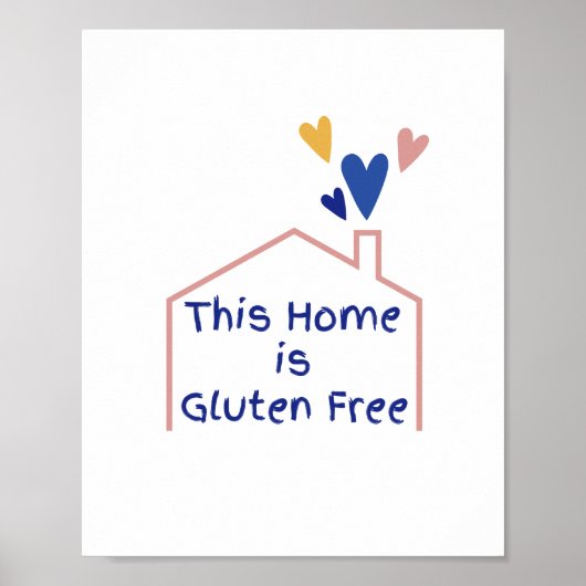 Poster Cette maison est sans gluten - Décor de maladie co (Devant)