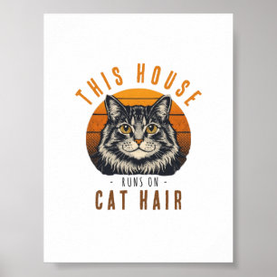 Poster Cette maison fonctionne avec des poils de chat Vin