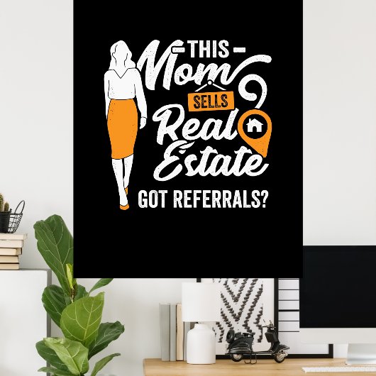 Poster Cette maman vend des biens immobiliers (Bureau à domicile)