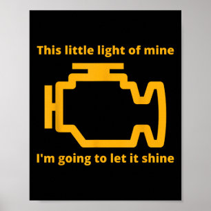 Poster Cette Petite Lumière À Moi - Vérifier La Lumière D