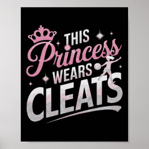 Poster Cette princesse porte des crampons Funny Soccer Fo