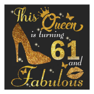Poster Cette reine a 61 ans et Fabuleux anniversaire
