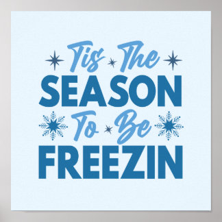 Poster Cette saison pour être Freezin - Hiver amusant