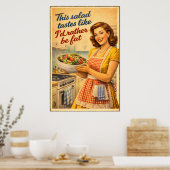 Poster Cette salade a un goût qui me donne envie d'être g (Cuisine)