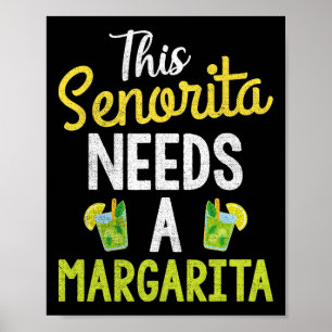 Poster Cette Senorita A Besoin D'Une Margarita Femmes Drô