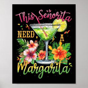 Poster Cette Senorita A Besoin D'Une Margarita Funny Cinc